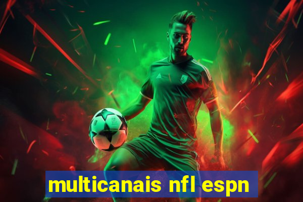 multicanais nfl espn